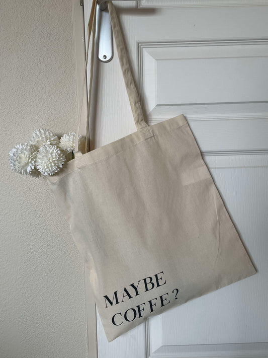 Tote bag Maybe Coffee 🖤