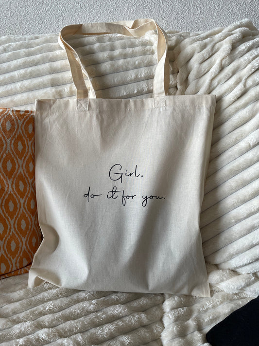 Tote bag Girl, do it for you 🖤